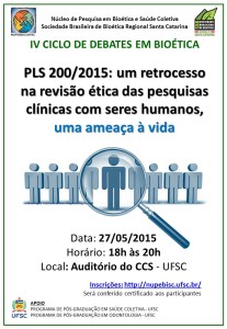 IV Ciclo debates em Bioetica PLS200.2015 27-05-2015 18h
